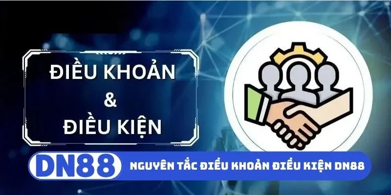 Điều Khoản Điều Kiện DN88 1 Nguyên tắc trong điều khoản điều kiện DN88
