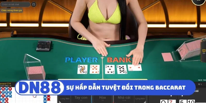 Baccarat Online DN88 - Đột Phá Tài Chính Cùng Sảnh Casino 1 Sự hấp dẫn tuyệt đối trong Baccarat online DN88