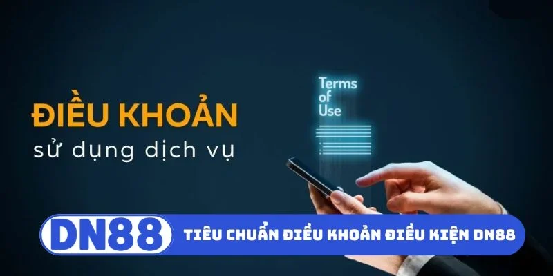 Điều Khoản Điều Kiện DN88 3 Tiêu chuẩn pháp lý điều khoản điều kiện DN88